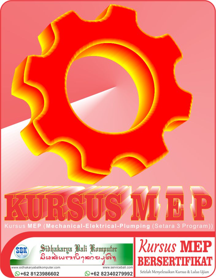 Kursus MEP (Mechanical-Electrical-Plumping) di Sidhakarya Bali Komputer