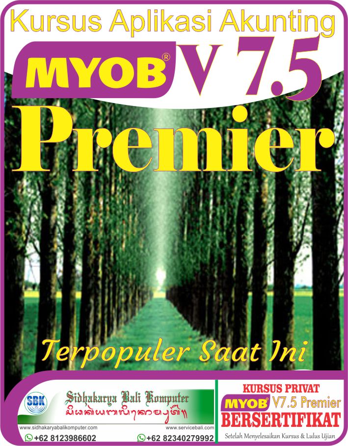 Kursus MYOB Versi 7.5 Premier Multi User di Sidhakarya Bali Komputer
